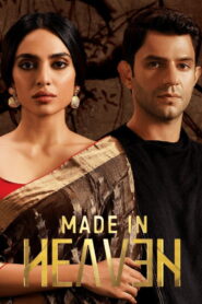 Made in Heaven (2019) Hindi Season 1 Complete